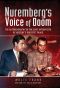 [Nurembergs Voice of Doom 01] • Nuremberg’s Voice of Doom